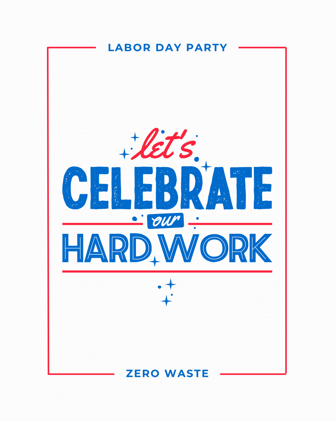 A Zero Waste Labor Day